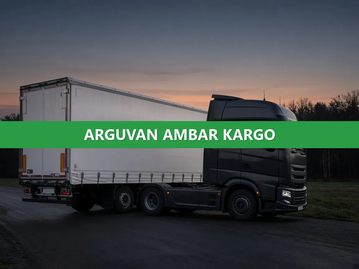 Arguvan Ambar Kargo